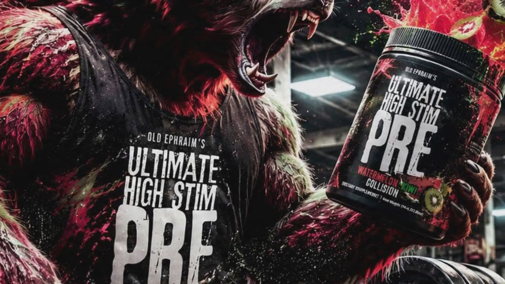 Old Ephraim’s ultimate high stim pre-workout